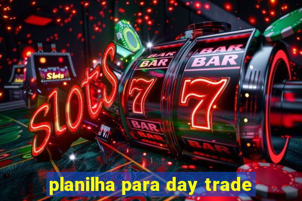 planilha para day trade